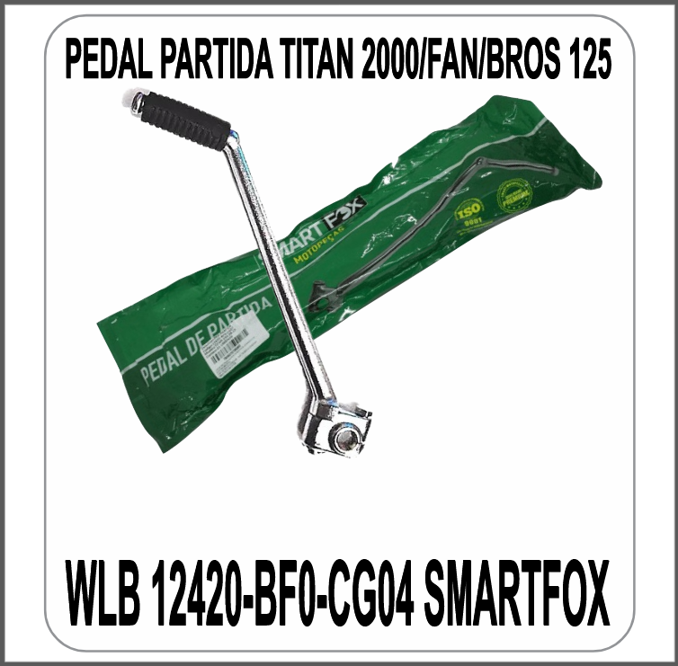 PEDAL PARTIDA TITAN 2000/FAN/BROS 125